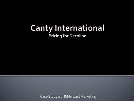 Case Study #2 IM-Impact Marketing.  Introduction  Problem  Target market  Data from industry  SWOT  Alternatives  Solution and Implementation 