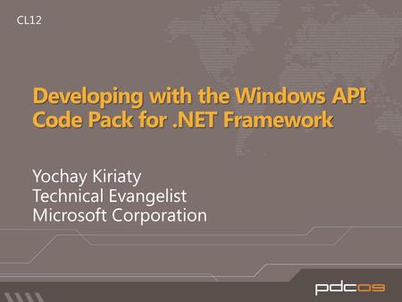 Developing with the Windows API Code Pack for.NET Framework.