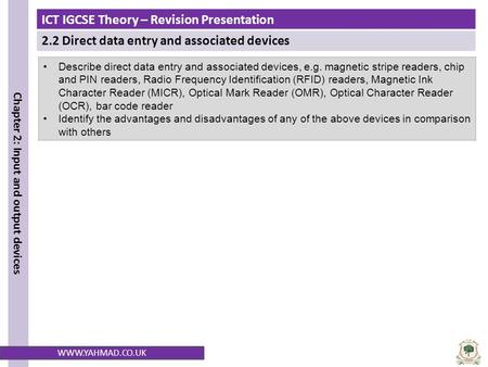 Describe direct data entry and associated devices, e. g