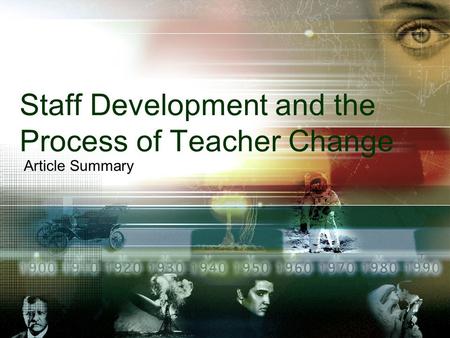 Staff Development and the Process of Teacher Change Article Summary.