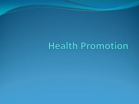 Health Promotion.