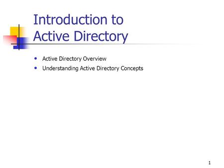 Introduction to Active Directory