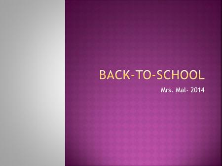 Mrs. Mal- 2014.  AP Psychology is a course for advanced students who are interested in learning about human behavior from a scientific perspective. The.