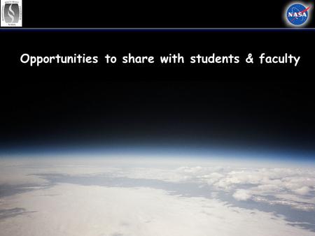 Opportunities to share with students & faculty.