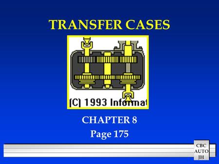 TRANSFER CASES CHAPTER 8 Page 175.