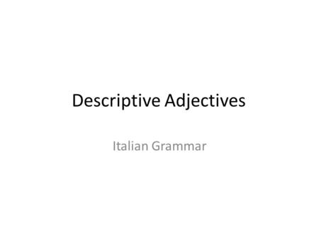 Descriptive Adjectives