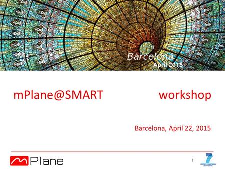 1 workshop Barcelona, April 22, 2015.