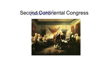 Second Continental Congress