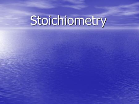 Stoichiometry. Problem If 16.8g of CO is mixed under high pressure with 1.78g of H 2. What is the mass of ethanol (CH 3 OH) will be produced? If 16.8g.