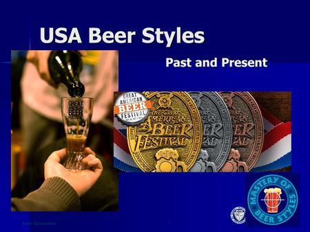 1 Beer Sommelier USA Beer Styles Past and Present.