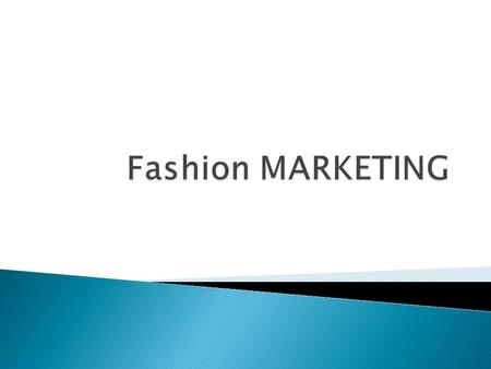 Fashion MARKETING.