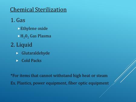 Chemical Sterilization