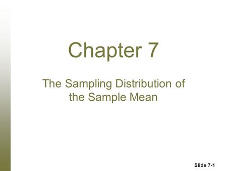 The Sampling Distribution of the Sample Mean