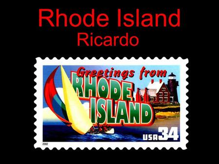 Rhode Island Ricardo People Population Schools Libraries Museums.