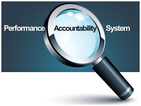 Performance Accountability System. PAS Overview Performance Accountability System (PAS) was developed by the Technical College System of Georgia (TCSG)