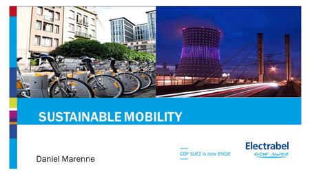 SUSTAINABLE MOBILITY Daniel Marenne. agenda 2 1.Energy transition 2.Mobility transition A.EV B.CNG.