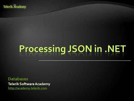 Telerik Software Academy  Databases.