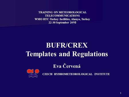 WMO RTC-Turkey facilities, Alanya, Turkey Templates and Regulations