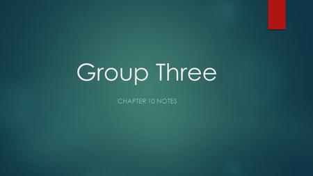 Group Three CHAPTER 10 NOTES. Provisional Government Founded  The Texans no longer considered themselves a part of Mexico, and needed their own government.