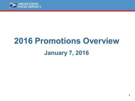 2016 Promotions Overview January 7, 2016 1. Agenda ■ Introduction ■ 2016 Promotions Calendar ■ Individual Promotions ■ Follow-up ■ Questions 2 2016 Promotions.