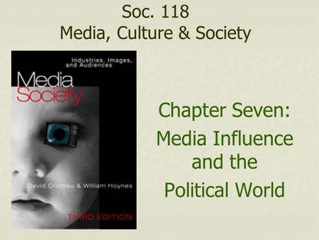 Soc. 118 Media, Culture & Society