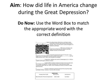 Aim: How did life in America change during the Great Depression?