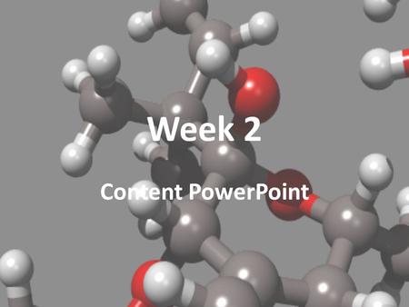 Week 2 Content PowerPoint. Quiz/Test Schedule this week Friday, Aug. 26 – Essential Vocabulary Quiz (weeks 1 & 2)