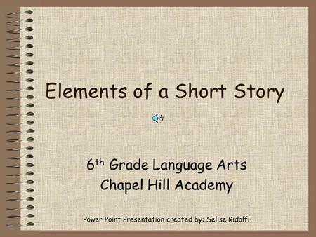 Elements of a Short Story