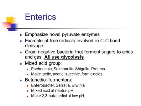 Enterics Emphasize novel pyruvate enzymes