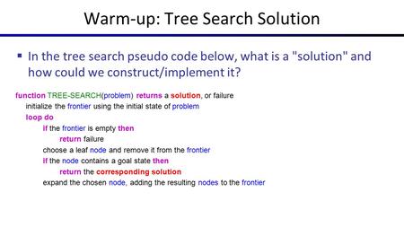 Warm-up: Tree Search Solution