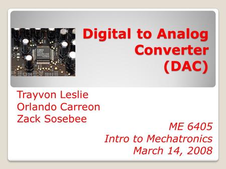 Digital to Analog Converter (DAC)