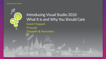 Introducing Visual Studio 2010: What It Is and Why You Should Care