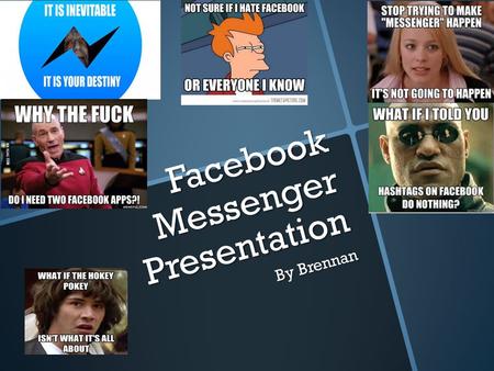 Facebook Messenger Presentation