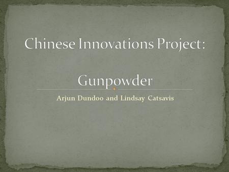 Chinese Innovations Project: Gunpowder