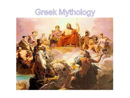 Greek Mythology.