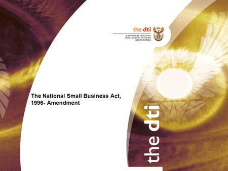 The National Small Business Act, 1996- Amendment.