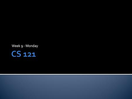 Week 9 - Monday.  What did we talk about last time?  Method practice  Lab 8.