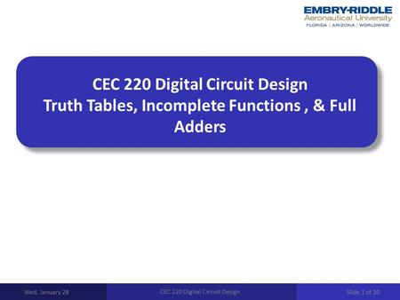 CEC 220 Digital Circuit Design