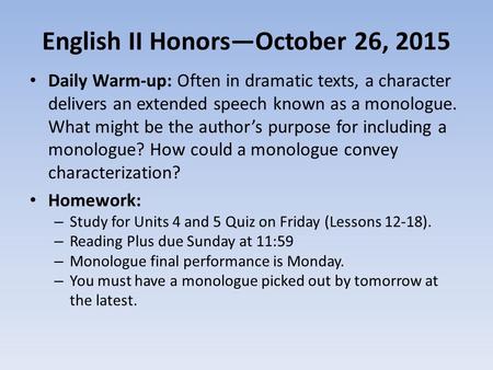 English II Honors—October 26, 2015