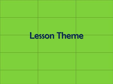 Lesson Theme. Past Simple Past Simple Past Simple Past Simple Past Continuous Past Continuous Past Continuous Past Continuous Past Perfect Past Perfect.