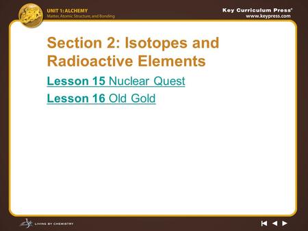 Section 2: Isotopes and Radioactive Elements