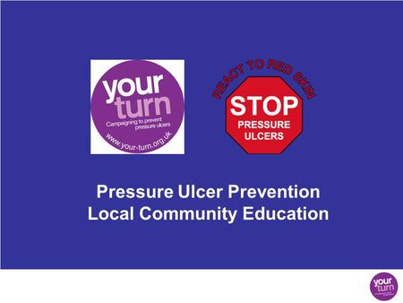 Pressure Ulcer Prevention Local Community Education.