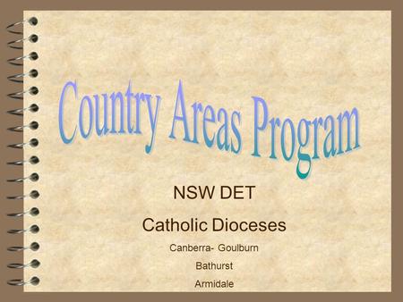 NSW DET Catholic Dioceses Canberra- Goulburn Bathurst Armidale.