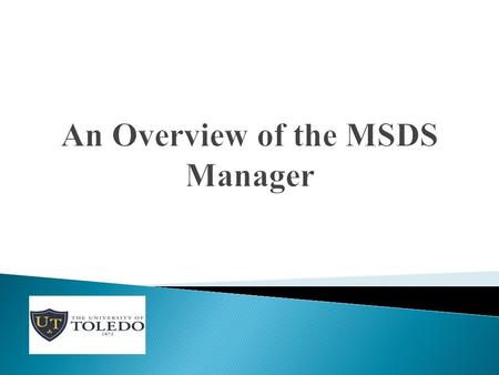  Fully developed in Visual Basic 6.0  Enables storage of Material Safety Data Sheets (MSDS) in an electronic format  Documents can be printed out when.