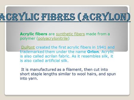 ACRYLIC FIBRES (ACRYLON)