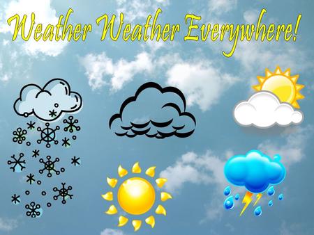 When people say that it is going to rain, or that it is cold outside, what is the “it” that they are talking about? The “it” refers to the atmosphere.