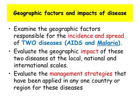 Geographic factors and impacts of disease