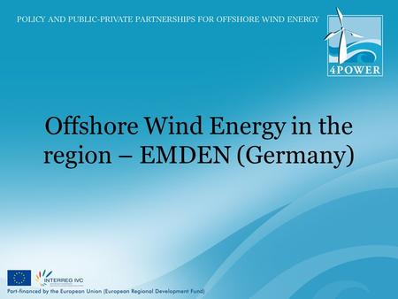 Offshore Wind Energy in the region – EMDEN (Germany)