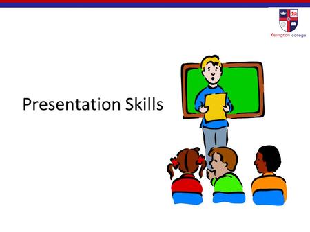 Presentation Skills.