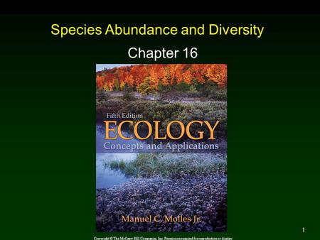 Species Abundance and Diversity